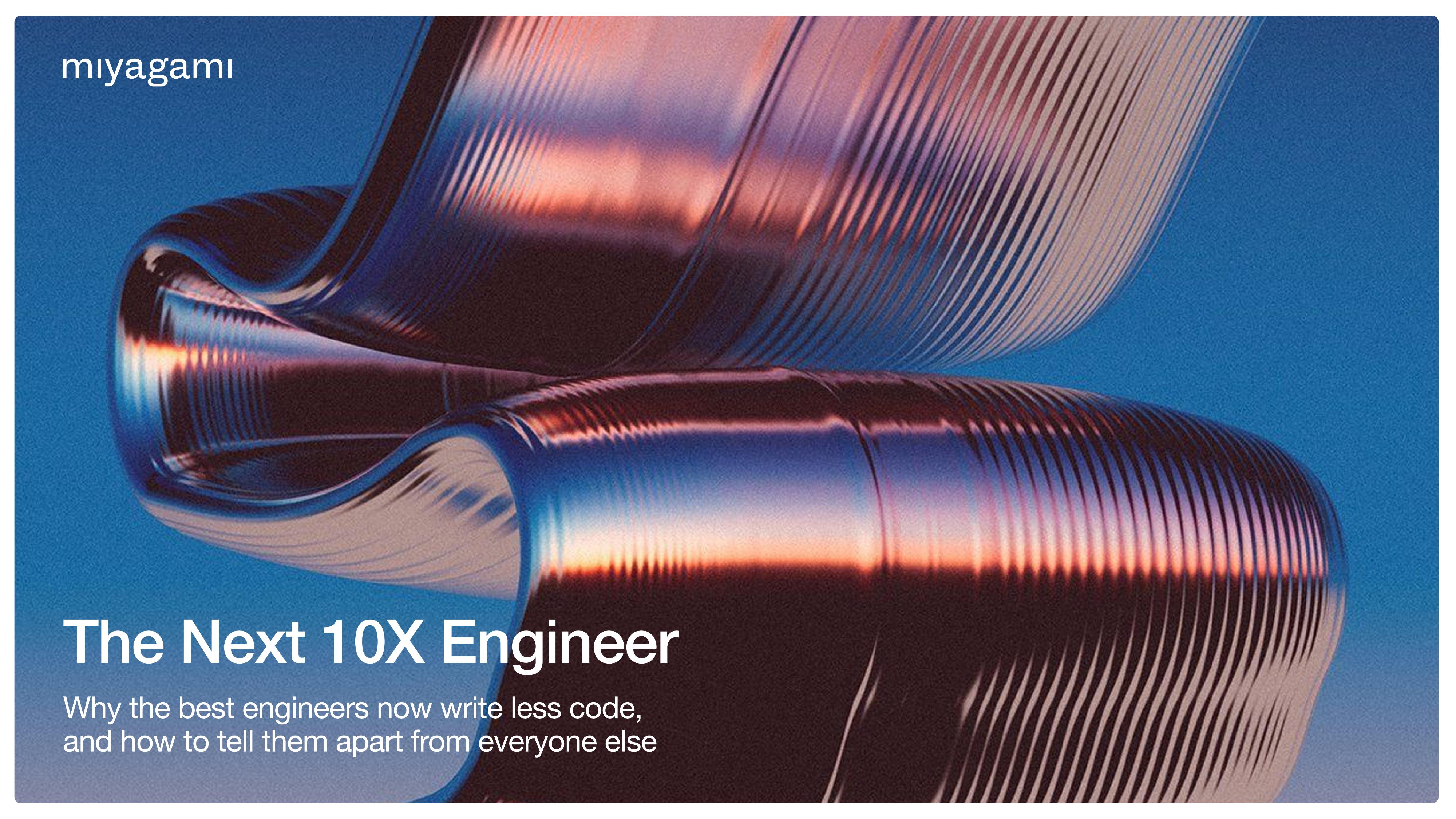 The Next 10X Engineer whitepaper cover